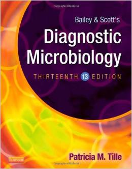 Bailey & Scott's Diagnostic Microbiology, 13th Edition
