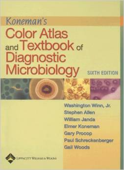 Koneman's Color Atlas and Textbook of Diagnostic Microbiology, 6th Edition